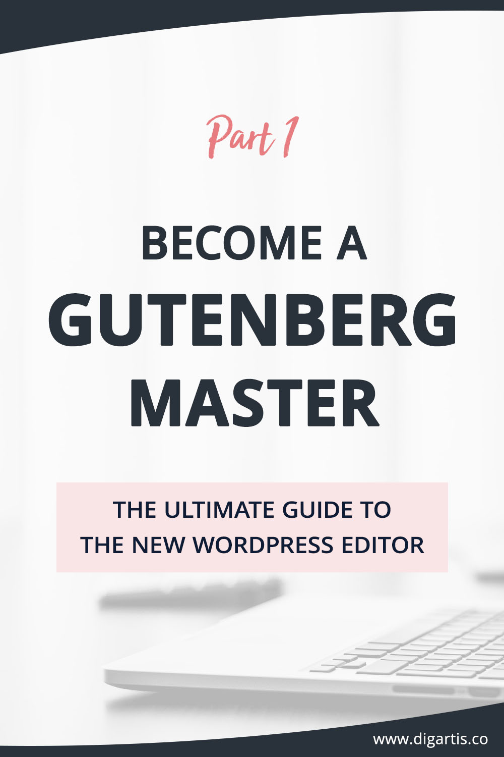 Become a Gutenberg master - part 1