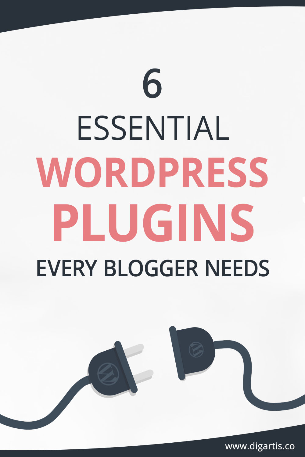 6 essential WordPress plugins every blogger needs